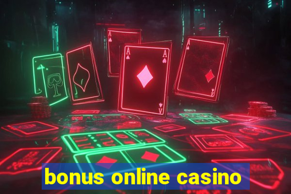 bonus online casino