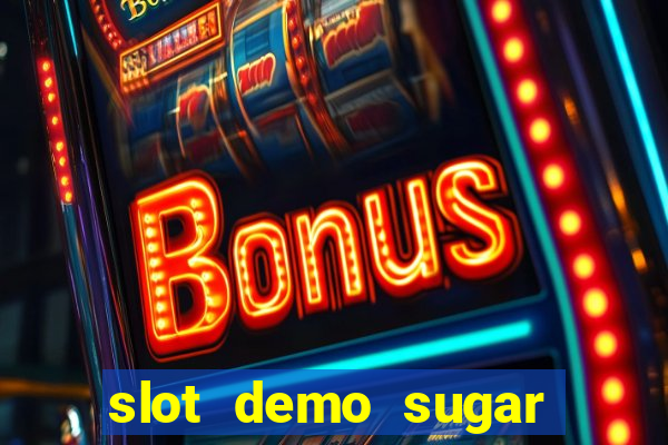 slot demo sugar rush 1000