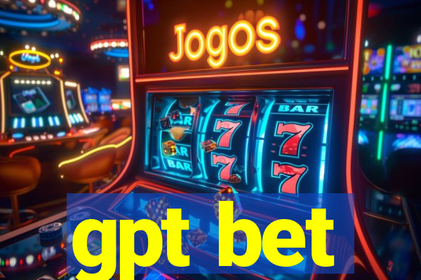 gpt bet