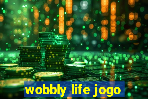 wobbly life jogo