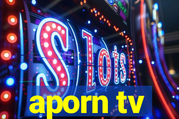 aporn tv