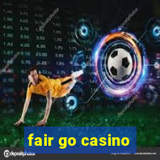 fair go casino