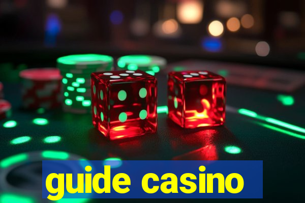 guide casino