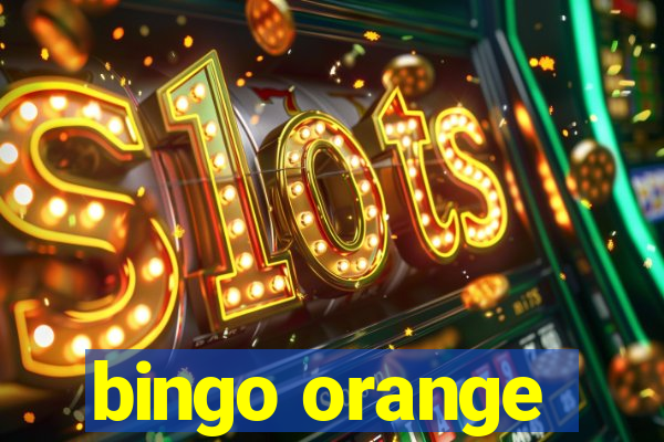 bingo orange