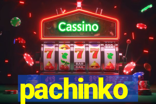 pachinko