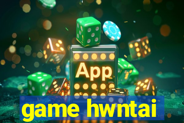 game hwntai