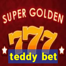 teddy bet