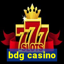 bdg casino