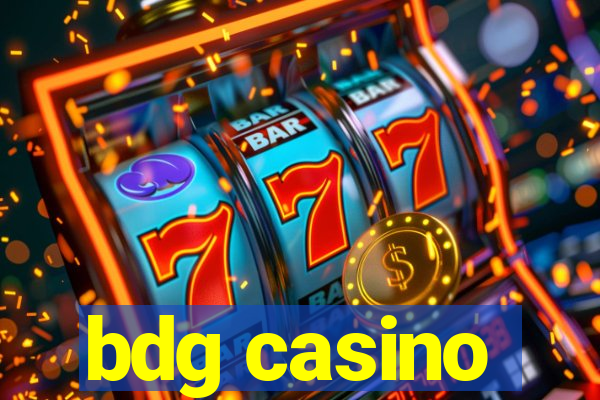 bdg casino