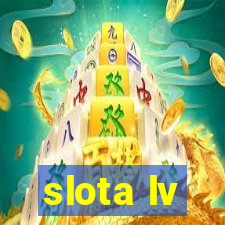 slota lv