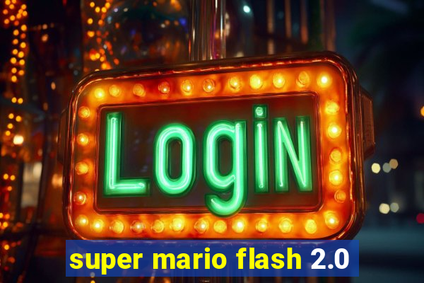 super mario flash 2.0