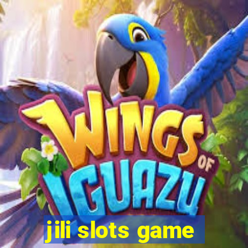 jili slots game