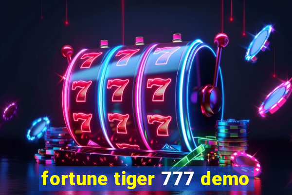 fortune tiger 777 demo