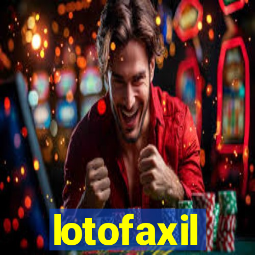 lotofaxil