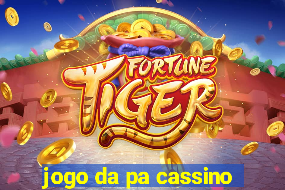 jogo da pa cassino