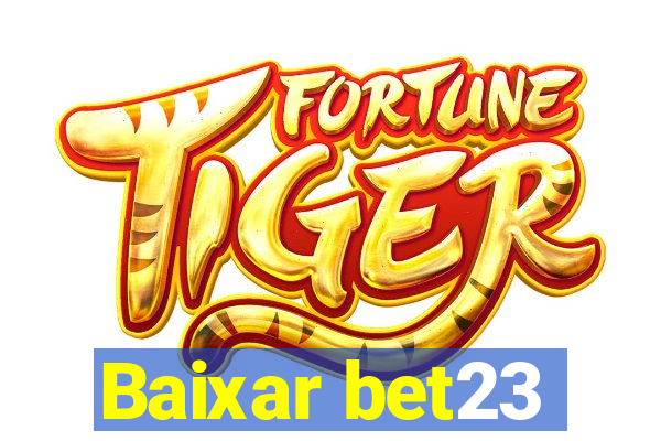 Baixar bet23