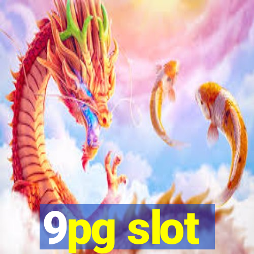 9pg slot