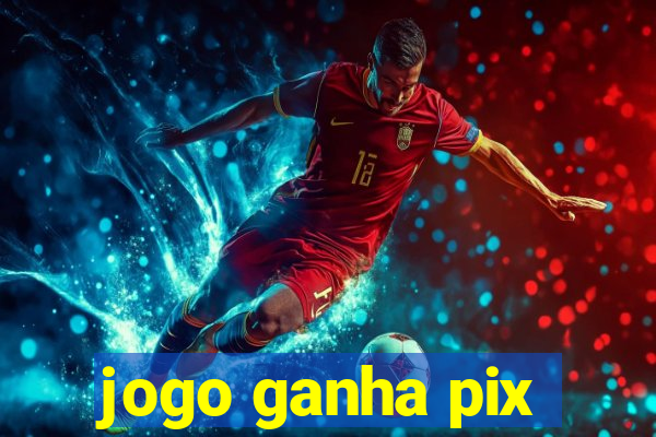 jogo ganha pix