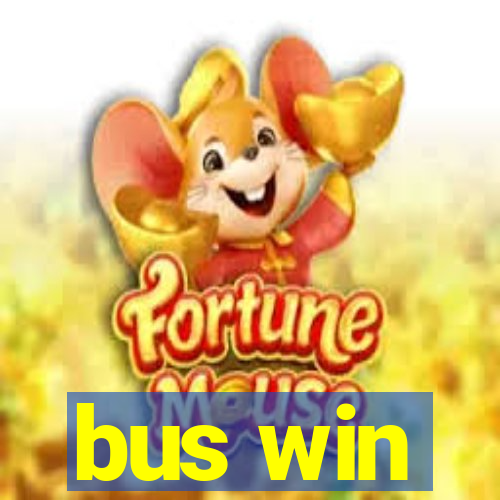 bus win