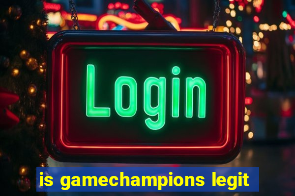 is gamechampions legit