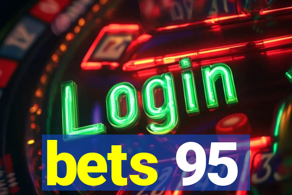 bets 95