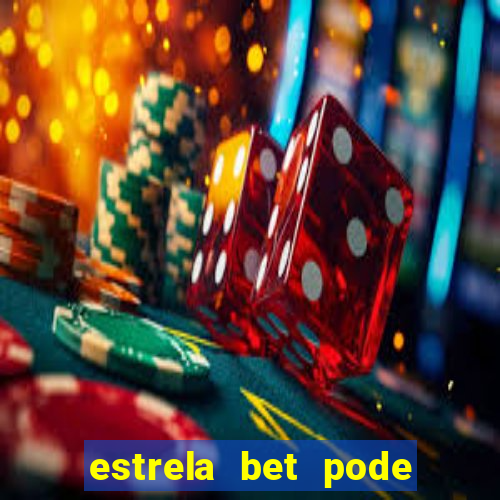 estrela bet pode sacar quantas vezes