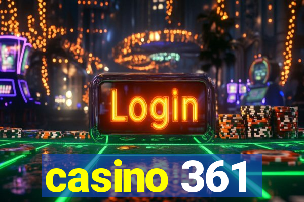 casino 361