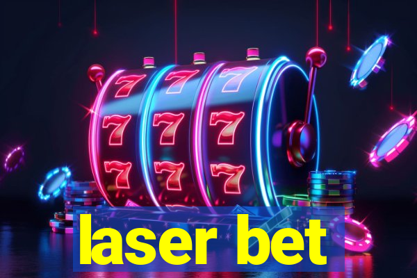 laser bet