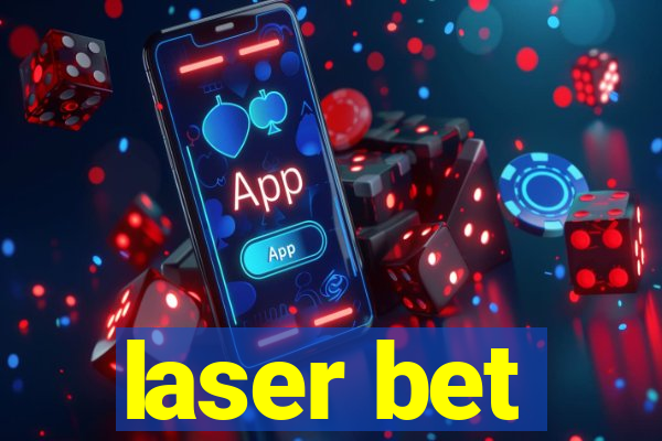 laser bet