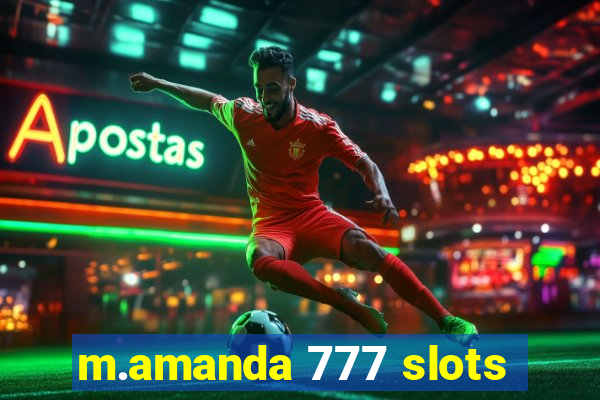 m.amanda 777 slots