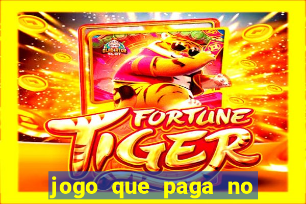 jogo que paga no pix de verdade