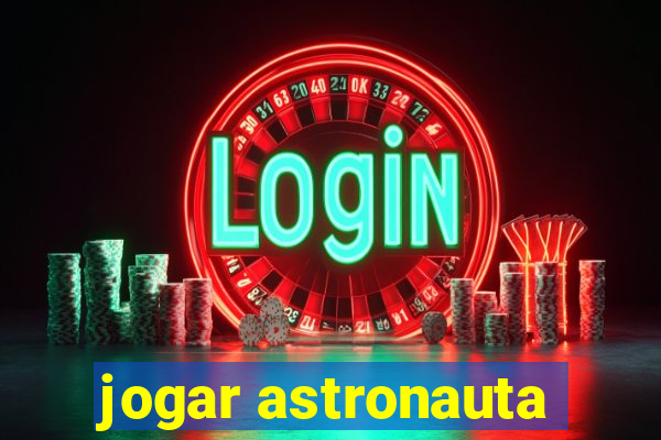 jogar astronauta