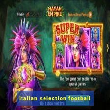 italian selection football