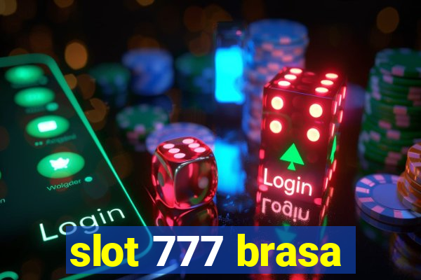 slot 777 brasa