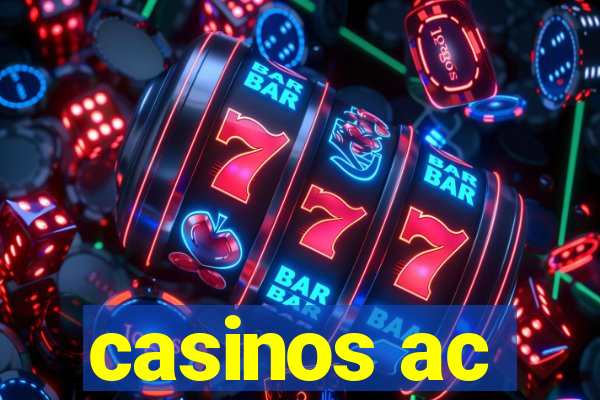 casinos ac