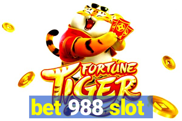 bet 988 slot