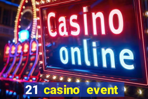 21 casino event and party rentals