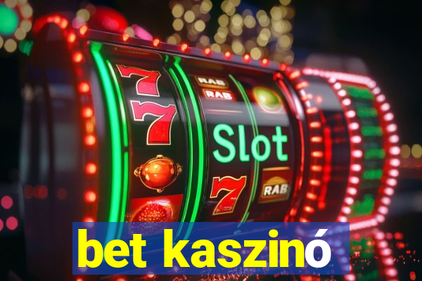 bet kaszinó