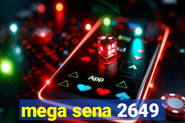 mega sena 2649