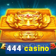 444 casino