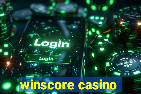 winscore casino