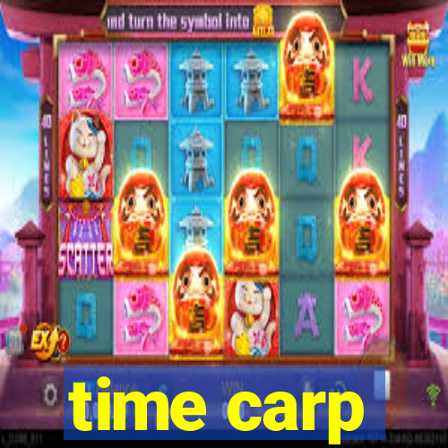 time carp