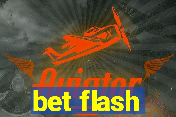 bet flash