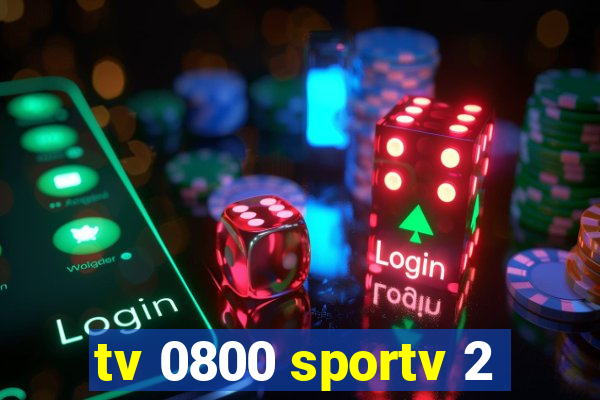 tv 0800 sportv 2