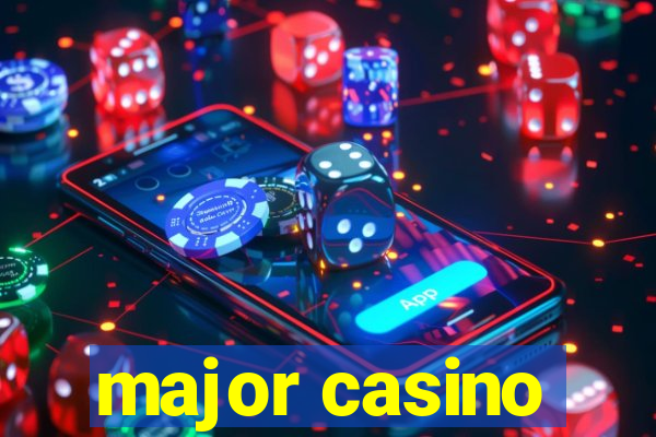 major casino