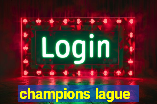 champions lague