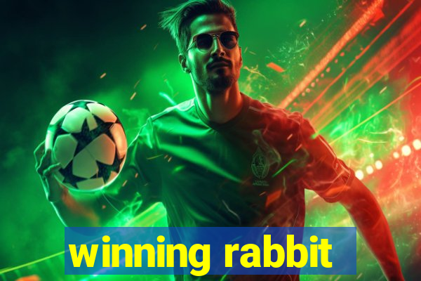 winning rabbit