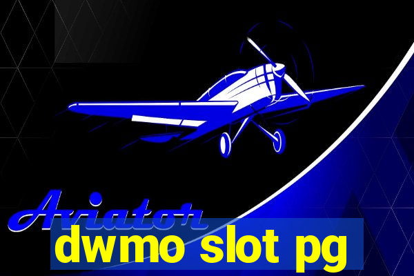 dwmo slot pg