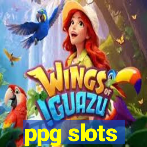 ppg slots