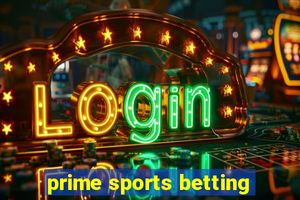 prime sports betting